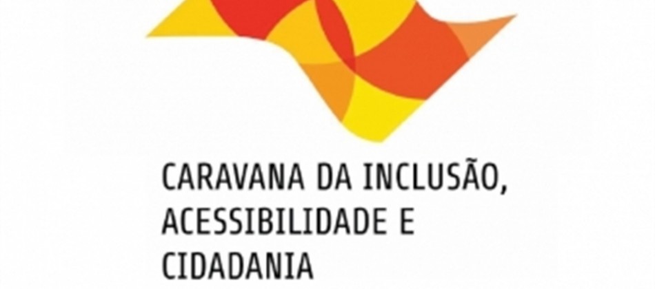 Educação Inclusiva e LBI são temas da Caravana da Inclusão 2016