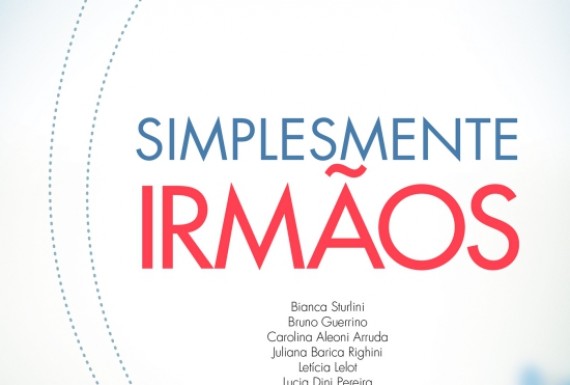 ‘Simplesmente Irmãos’